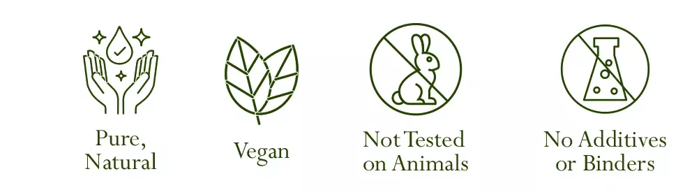 Pure, Natural | Vegan | Not tested on animals | No additives or binders | 30 days money back guarantee desktop