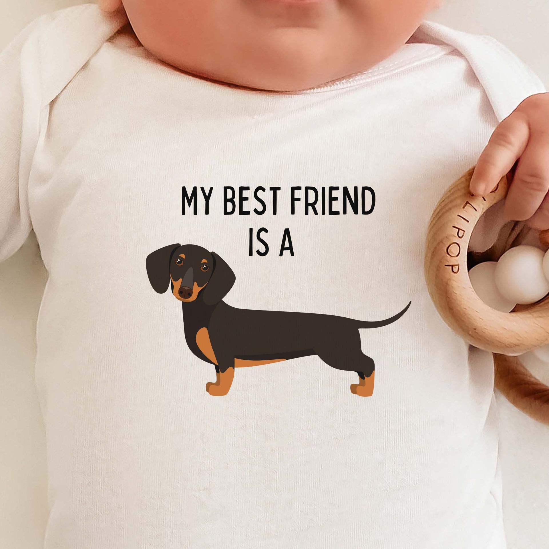 My Best Friend is a Dachshund - Weenie Dog - Weiner Dog - Baby Outfit