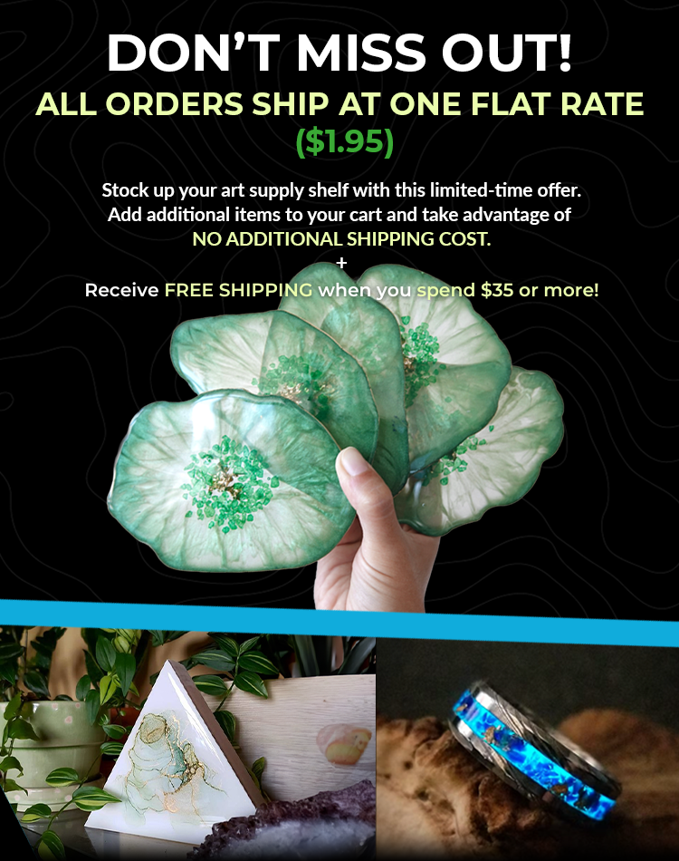 Limited time flat rate shipping offer for resin crafting supplies