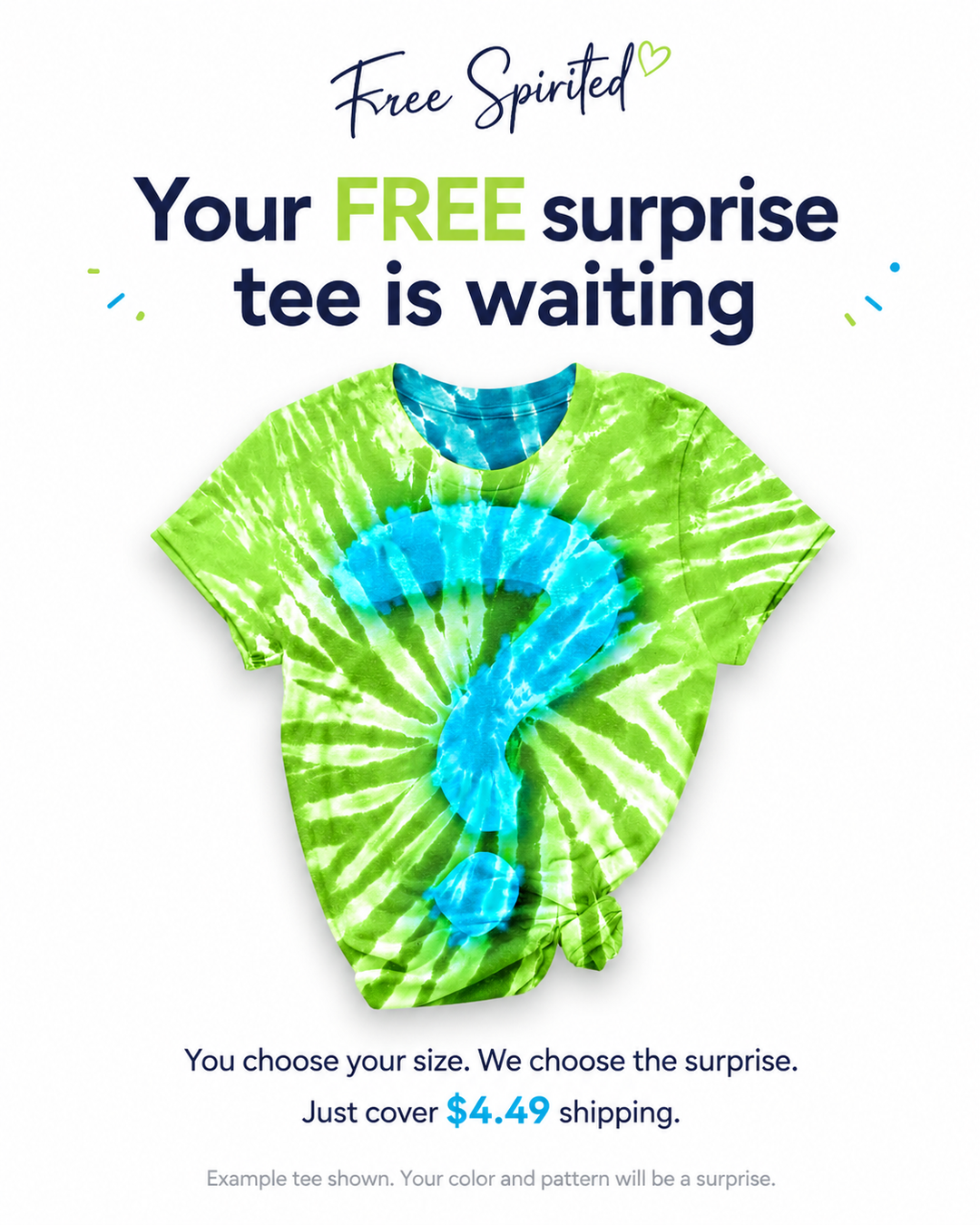 Tie Dye Mystery Tee - Free Spirited