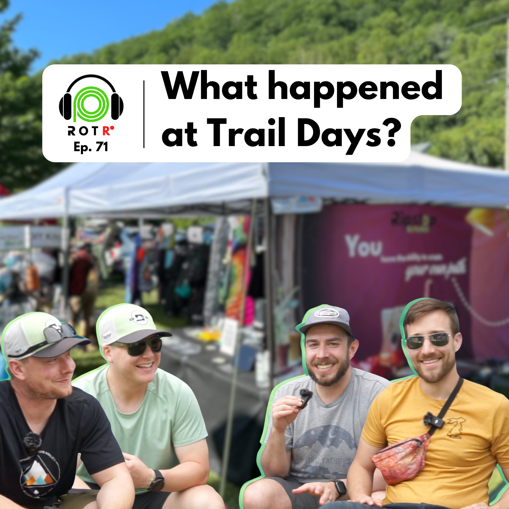 Ep. 71 - What Happened at Trail Days