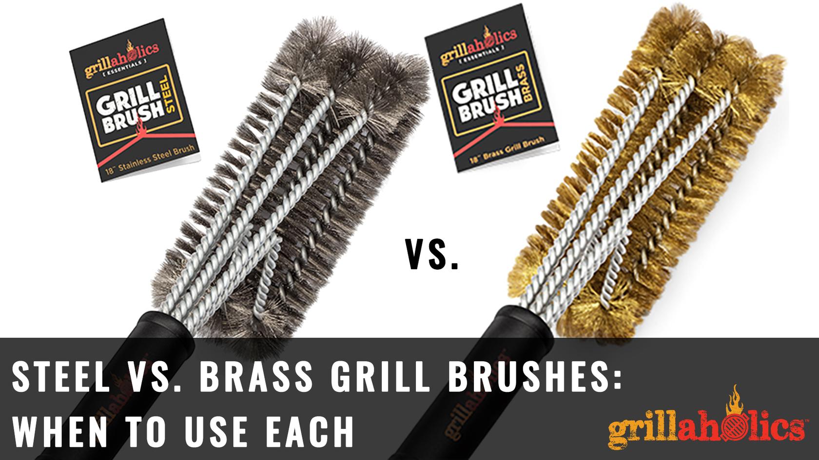 Steel vs Brass When to Use Which Grill Brush