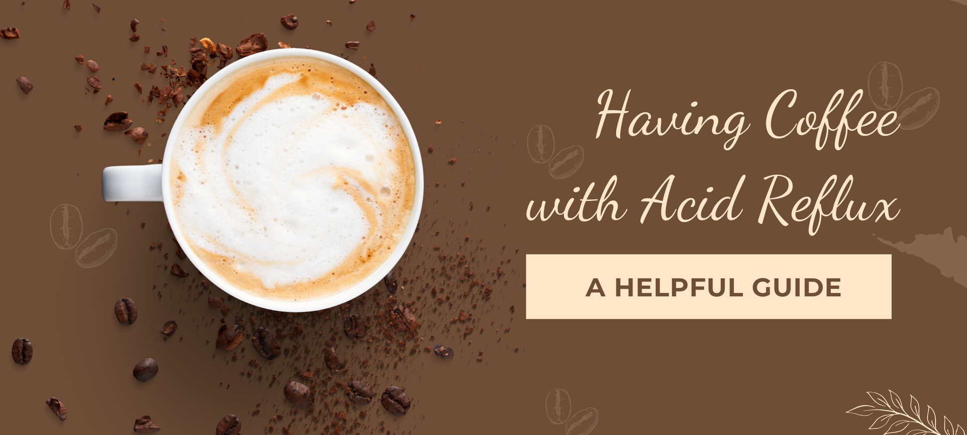 Having Coffee with Acid Reflux A Helpful Guide Lifeboost Coffee