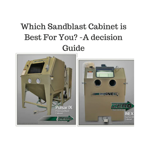 What Is The Best Sandblast Cabinet