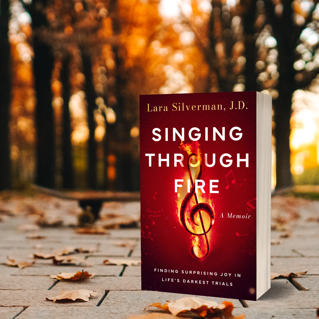 Singing Through Fire by Lara Silverman