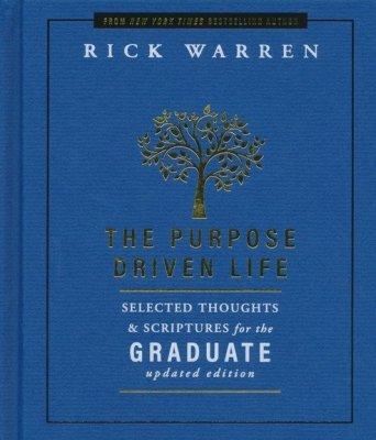 Rick Warren Purpose Driven Life for Graduates