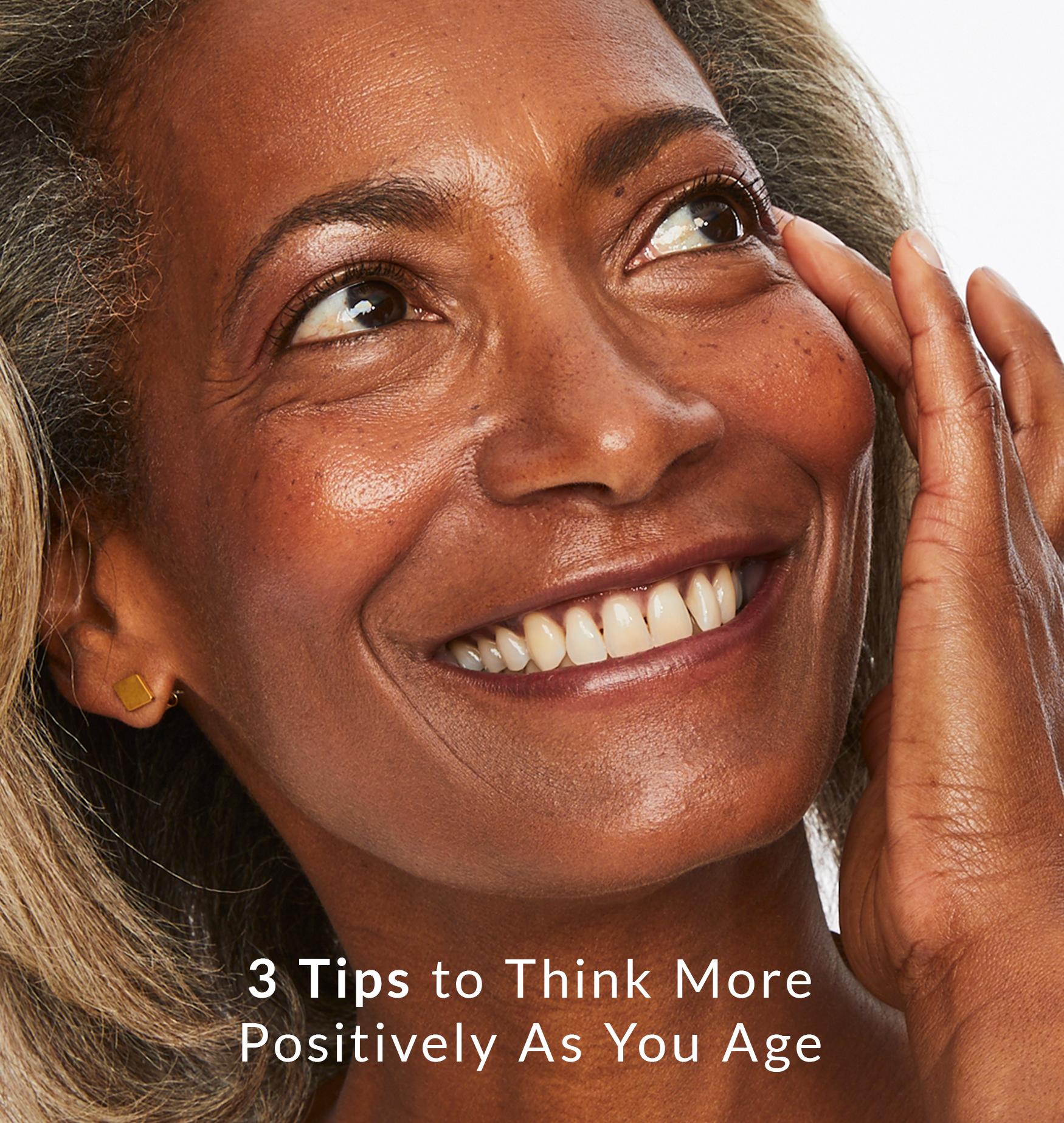 tips to think more positively as you age