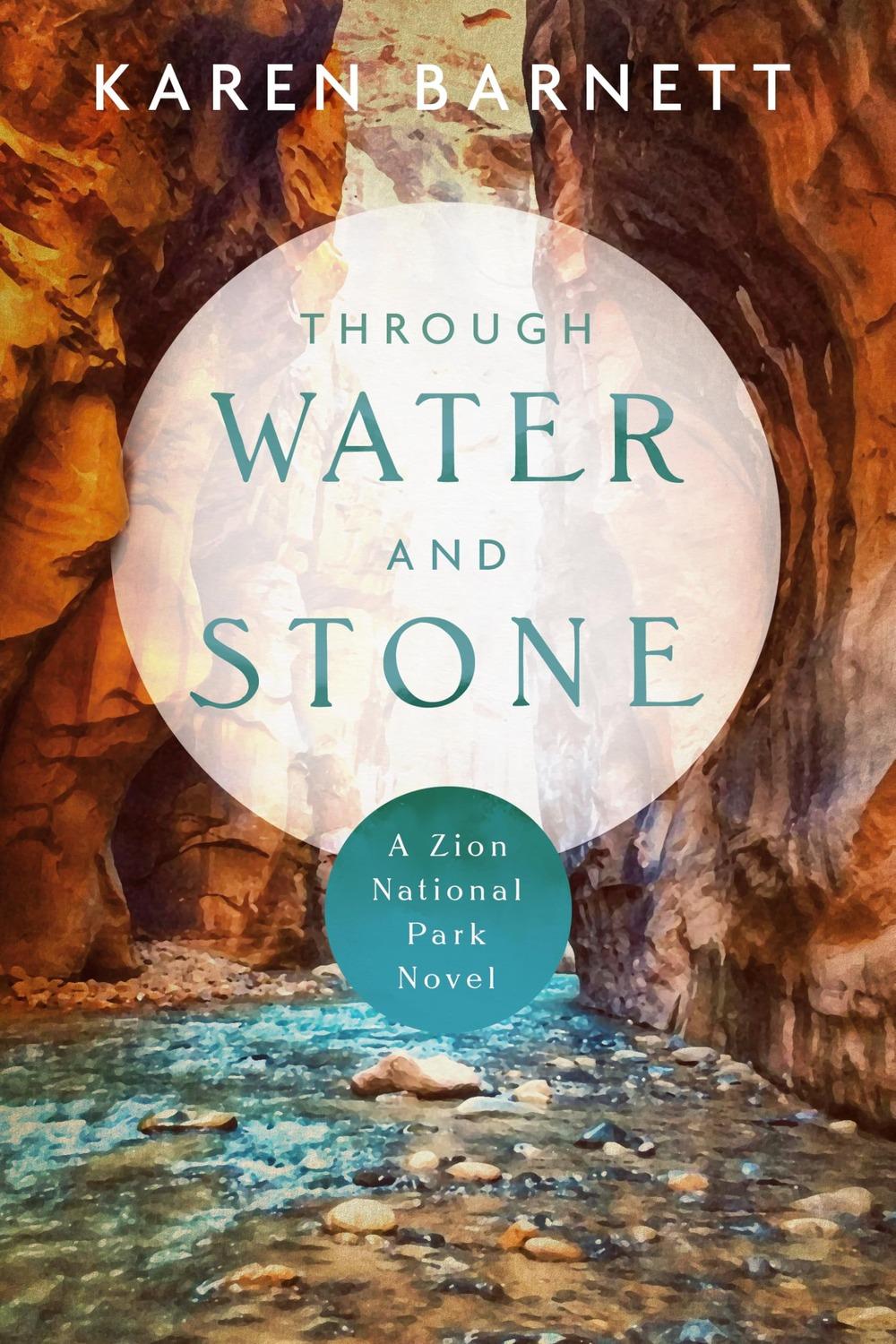 Through Water and Stone by Karen Barnett - Christian Books Today