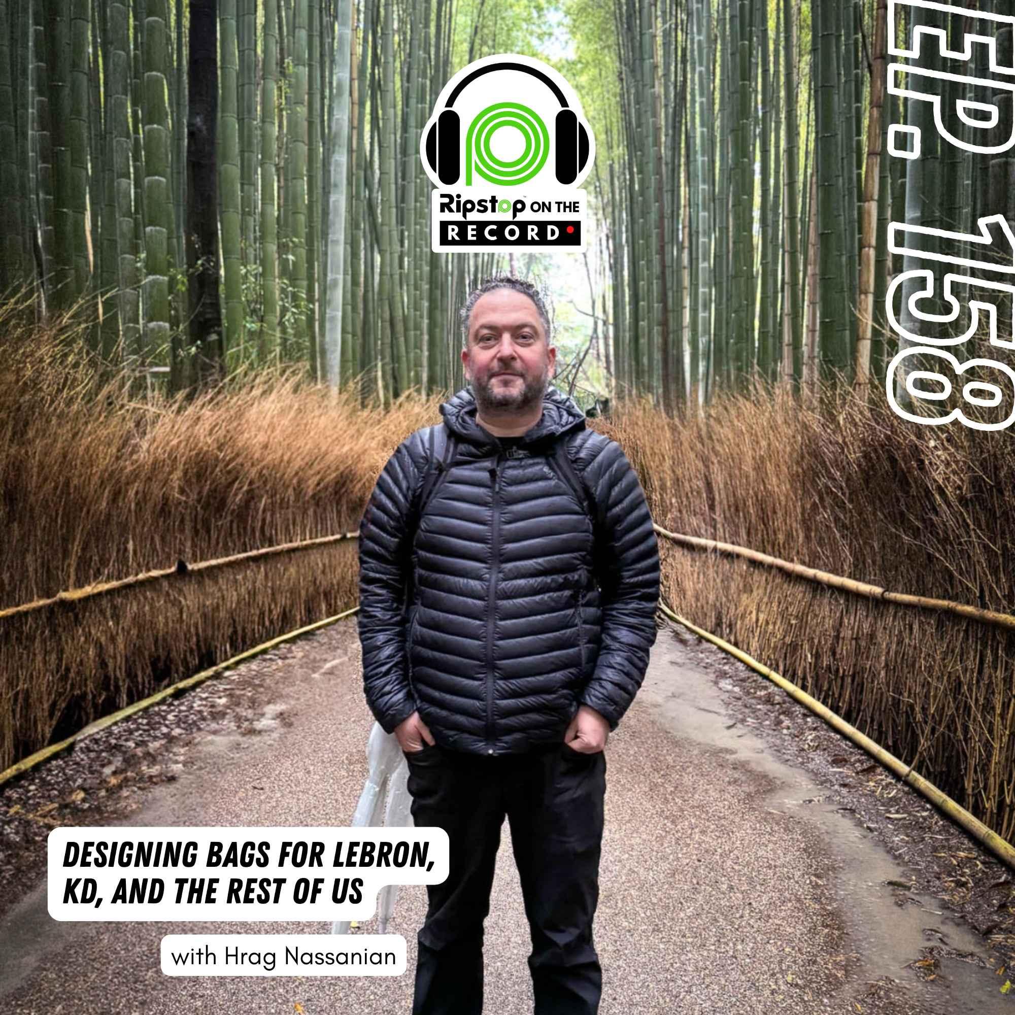 Ep. 158 - Designing Bags for Lebron, KD, and the Rest of Us