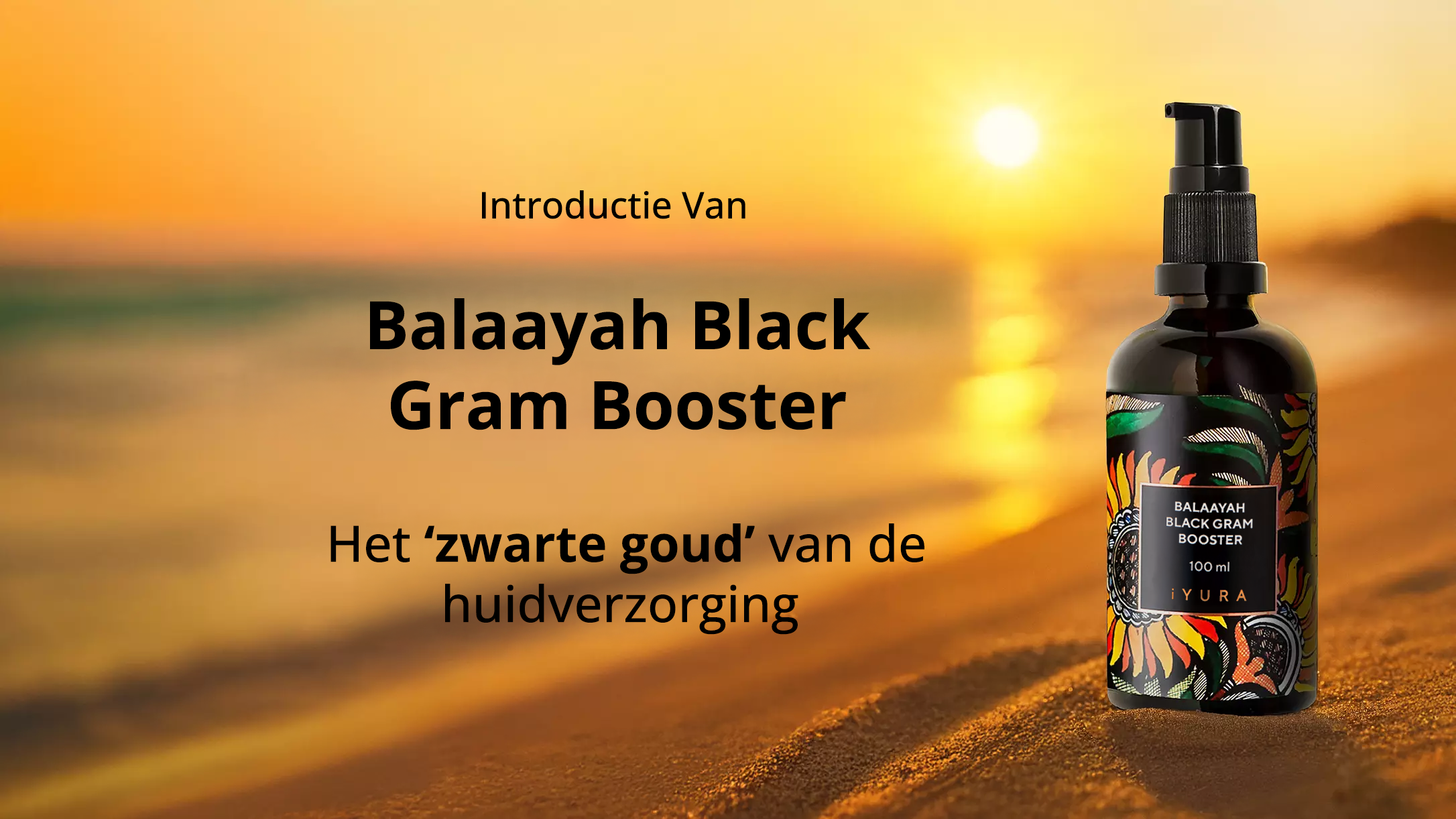 Introducing Balaayah Black Gram Body Booster - The Black Gold of skincare - Desktop