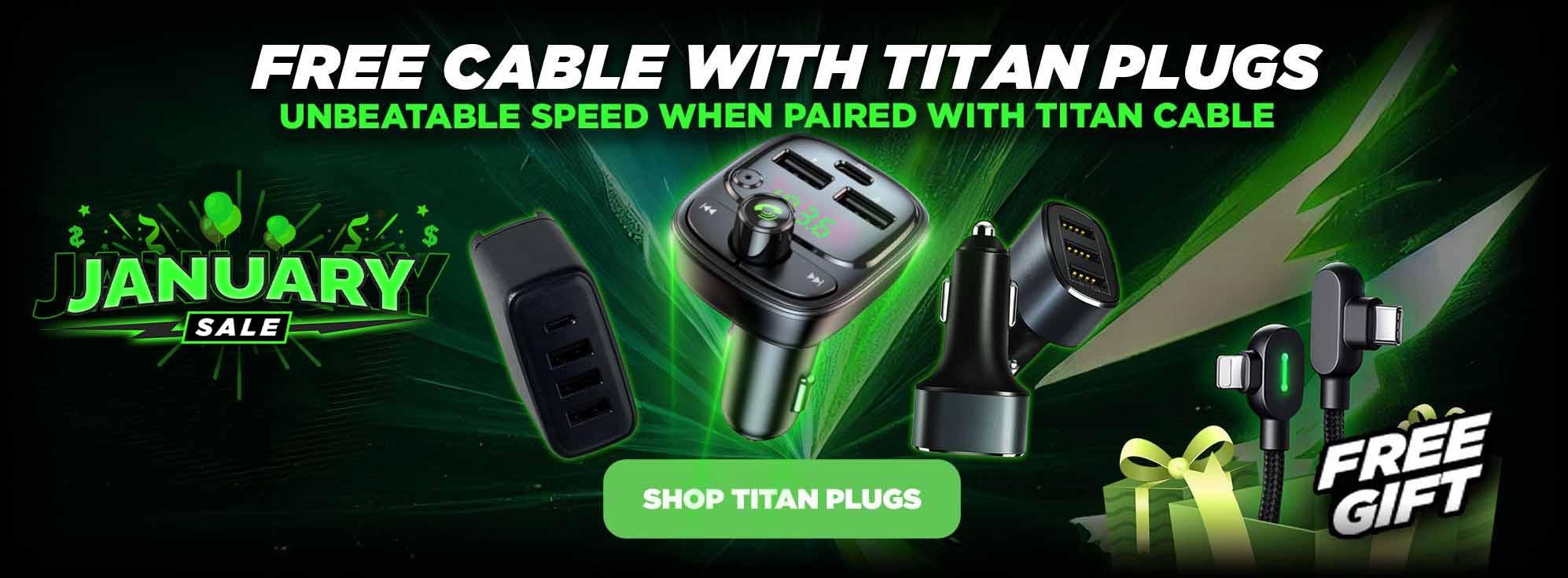 Titan Power Black Friday Plugs + FREE Cable Titan Power Plus