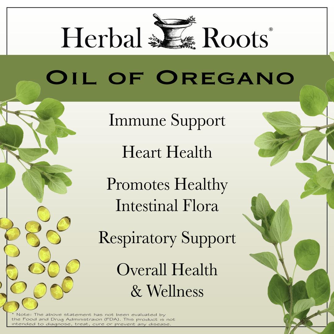 Oregano leaves and Herbal Roots oil of oregano capsules with text that says Oil of Oregano- Immune Support, Heart Health, Promotes Healthy Intestinal Flora, Respiratory Support, Overall Health and Wellness