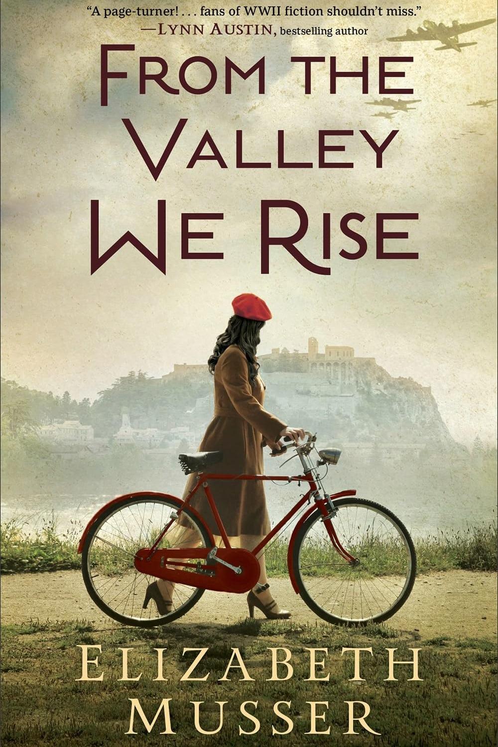 From the Valley We Rise by Elizabeth Musser - Christian Books Today