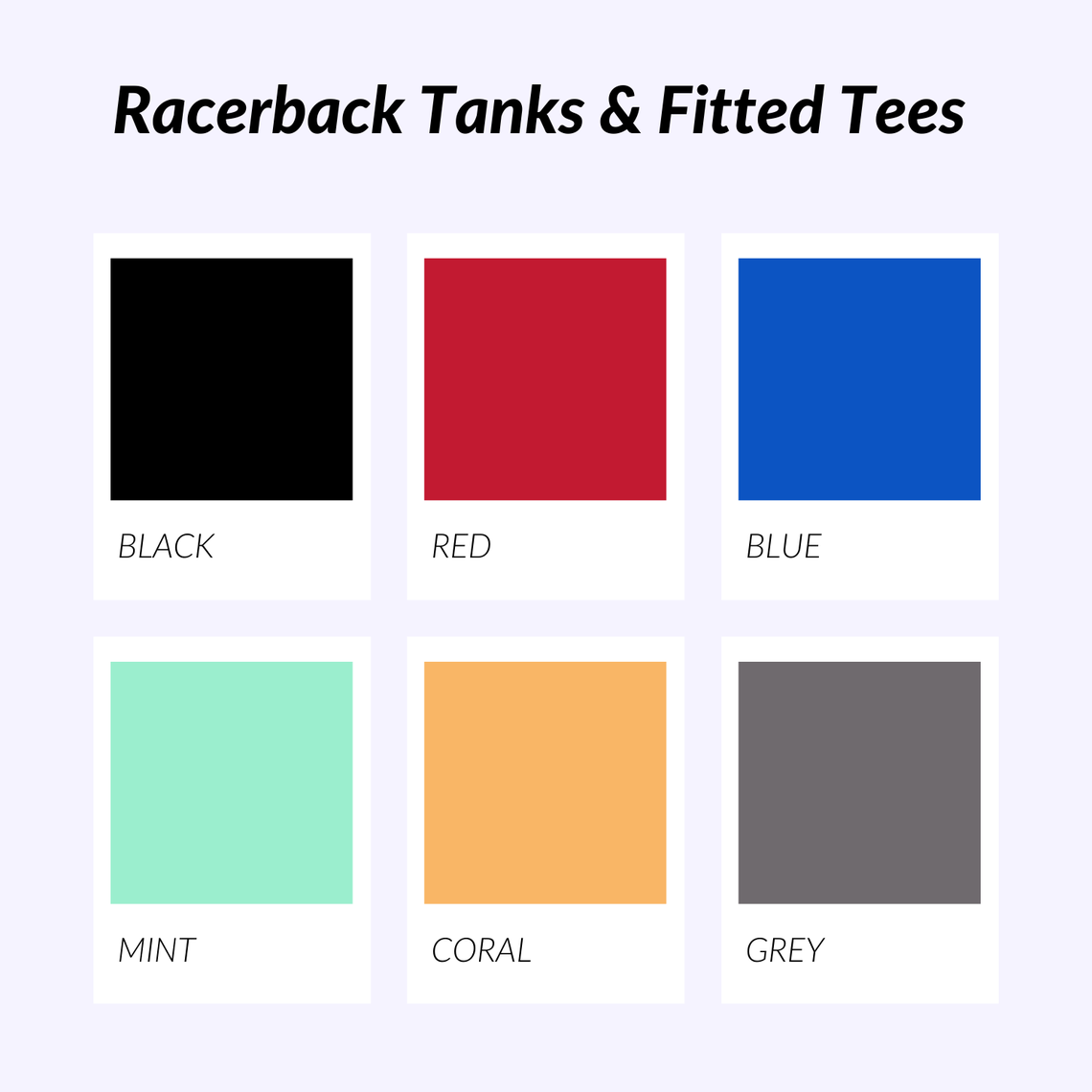 racerback tank and fitted tee colors, black, red, blue, mint, coral and grey