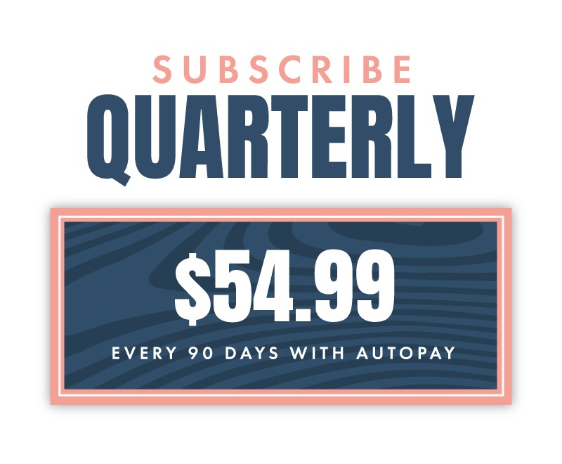 Subscribe Quarterly