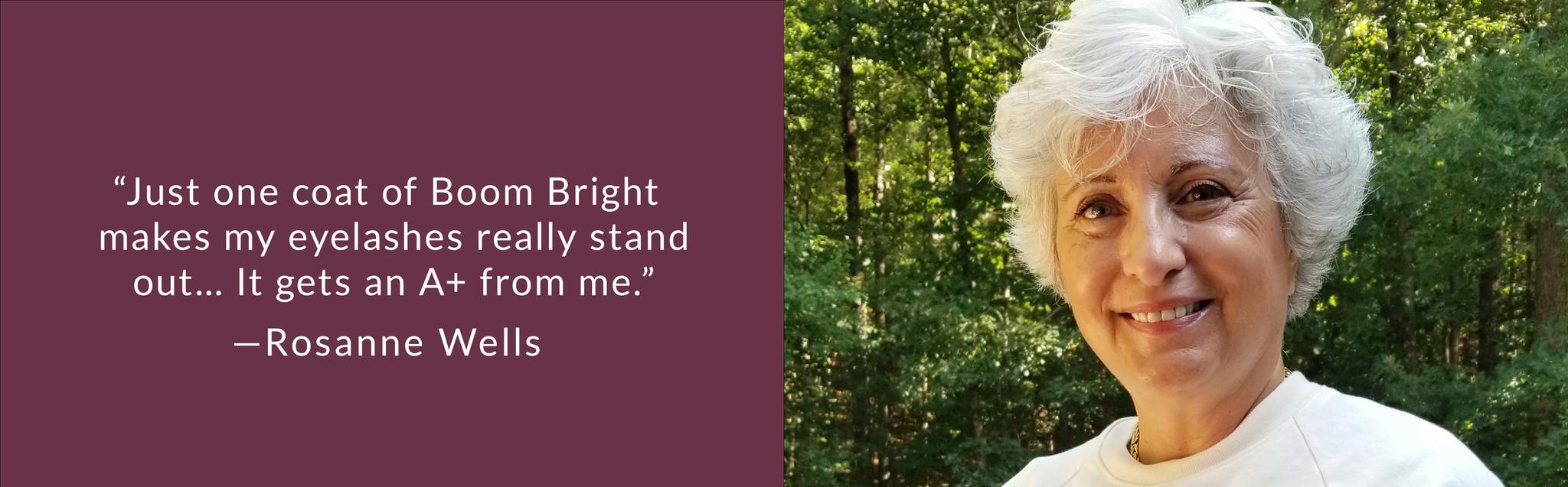 Boom Bright can make your eyelashes stand out with just one coat.