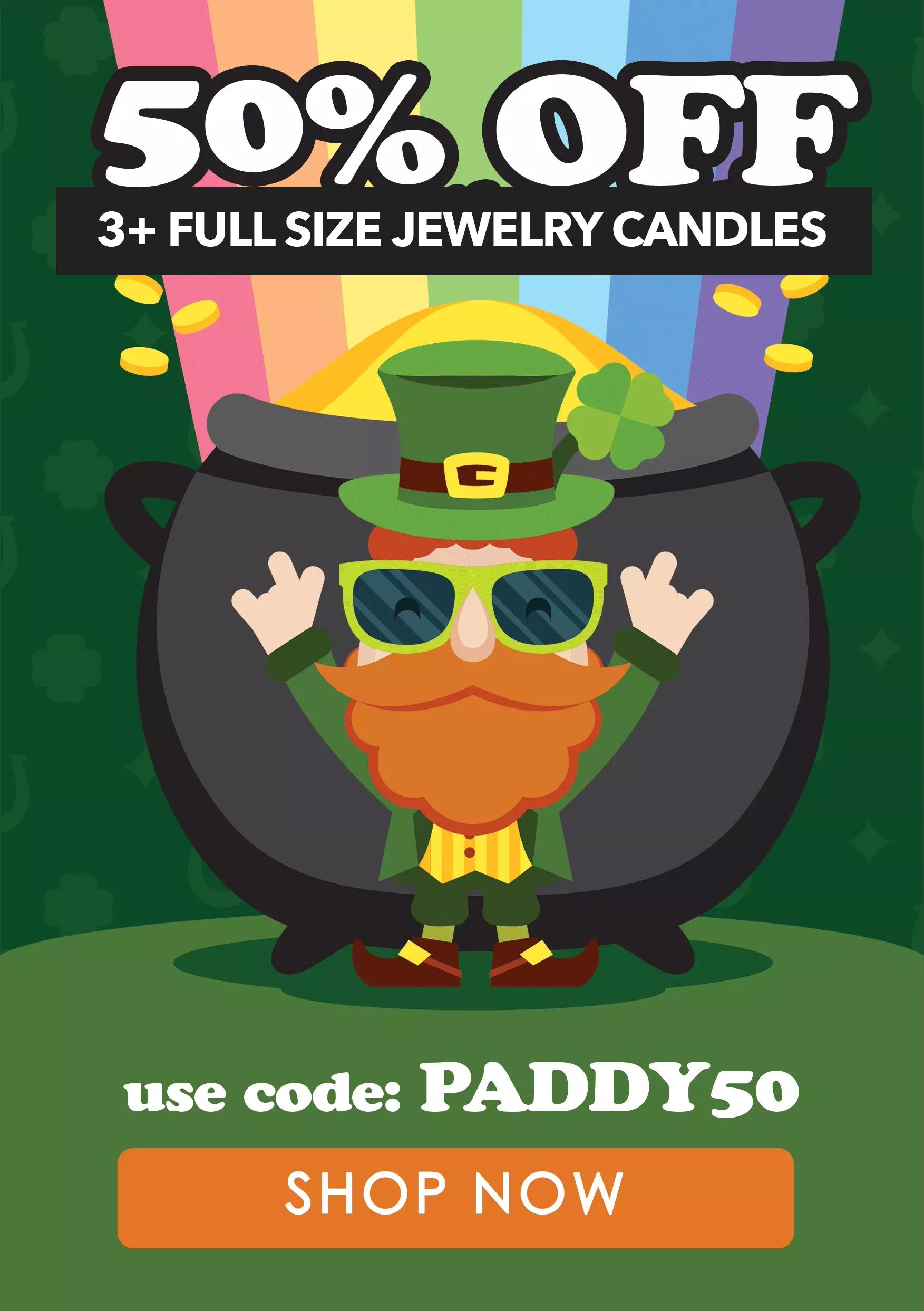50% Off 3+ Jewelry Candles with code PADDY50