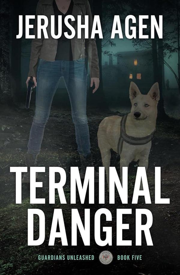 Terminal Danger by Jerusha Agen