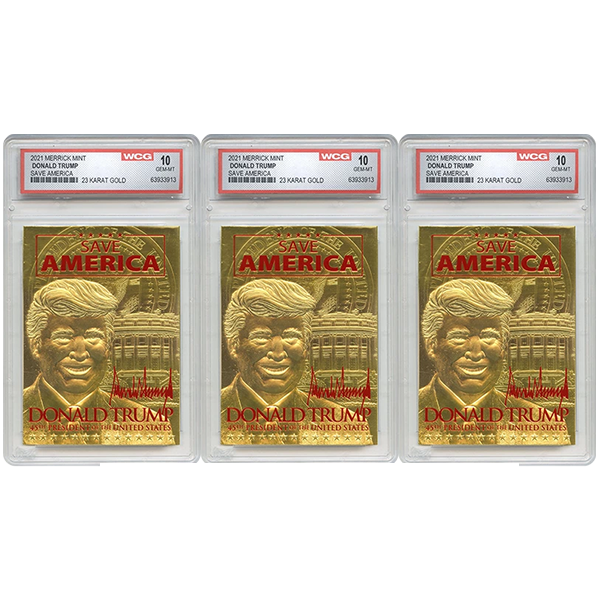 DONALD TRUMP 2021 “SAVE AMERICA”  23K GOLD SIGNATURE Card Graded GEM-MINT 10