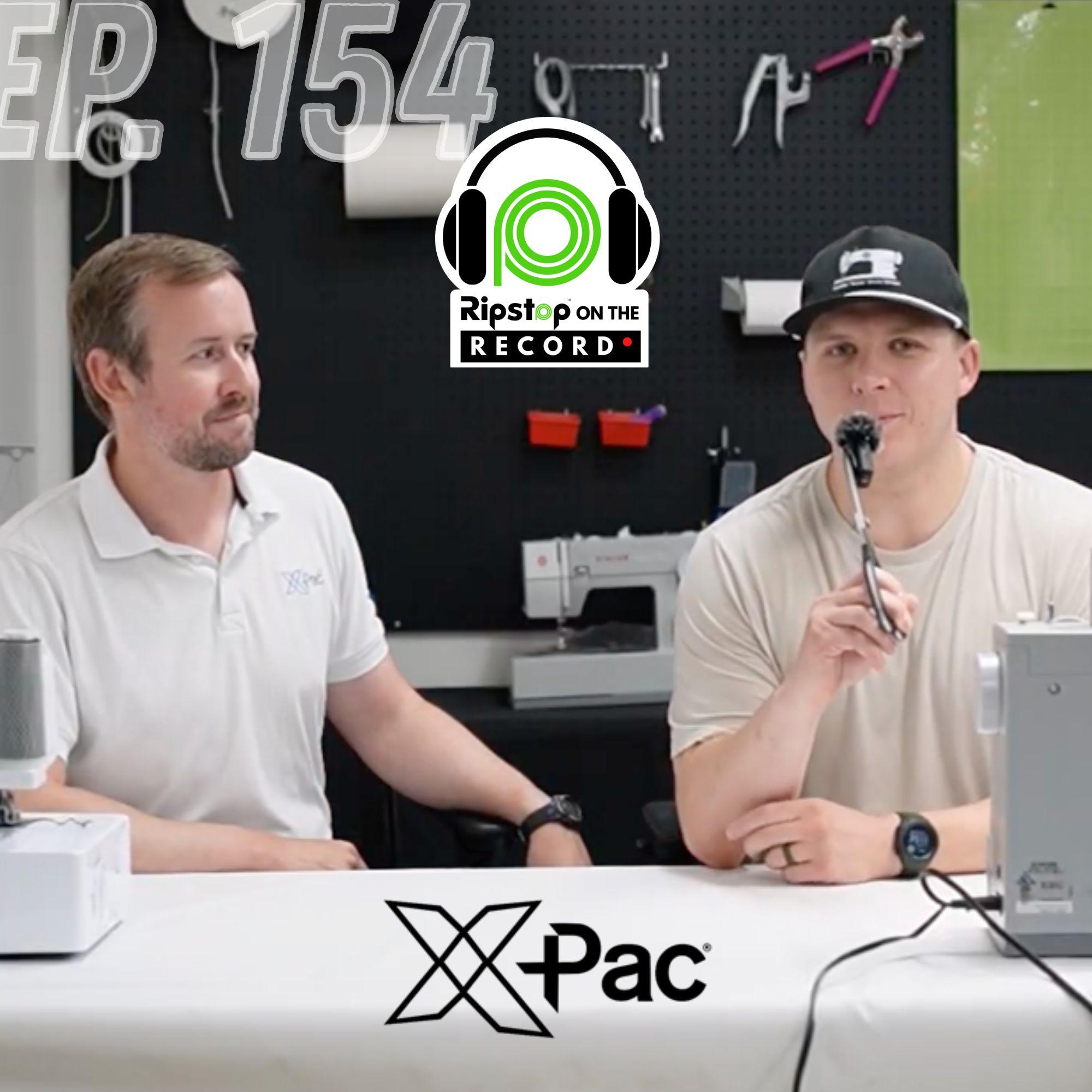 Ep. 154 - Inside X-Pac's Newest Fiber Technology