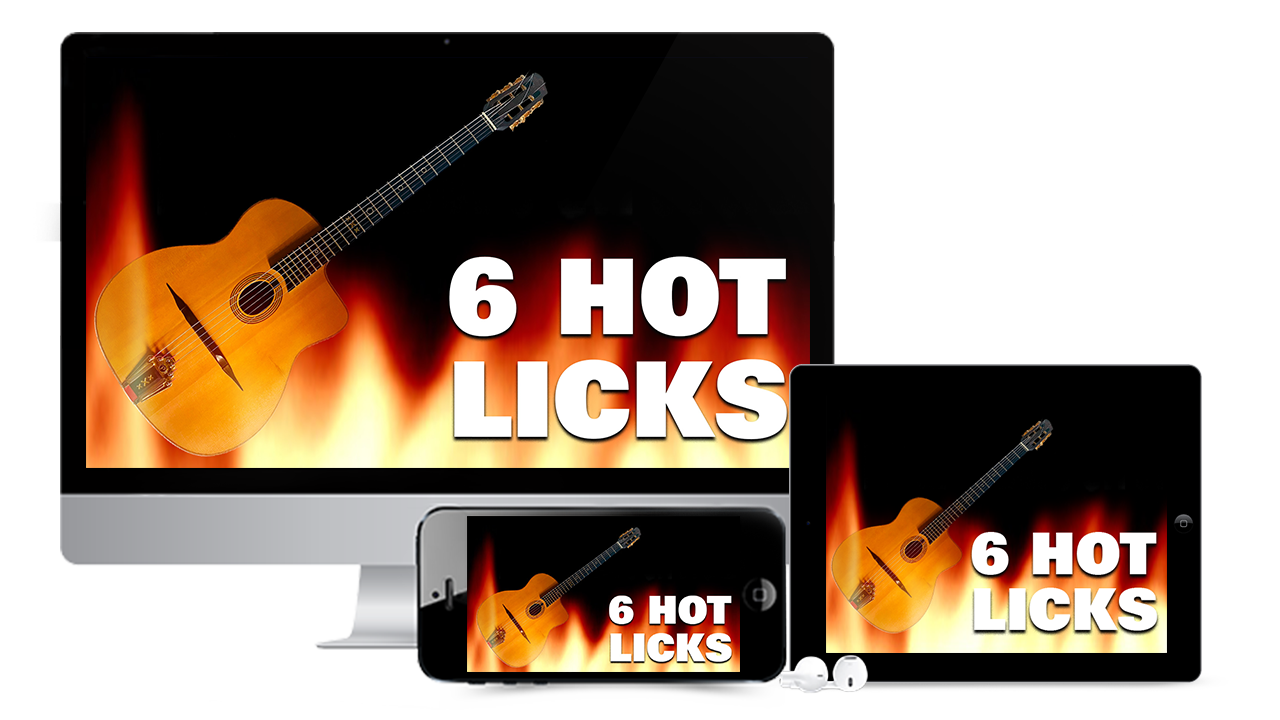 6 Hot Licks
