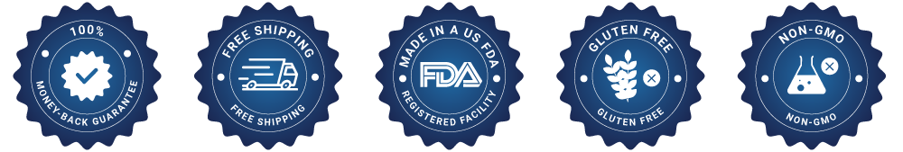 Seaks of 100% Moneyback Guarantee, Free Shipping, US FDA Registered, Gluten-Free and Non-GMO
