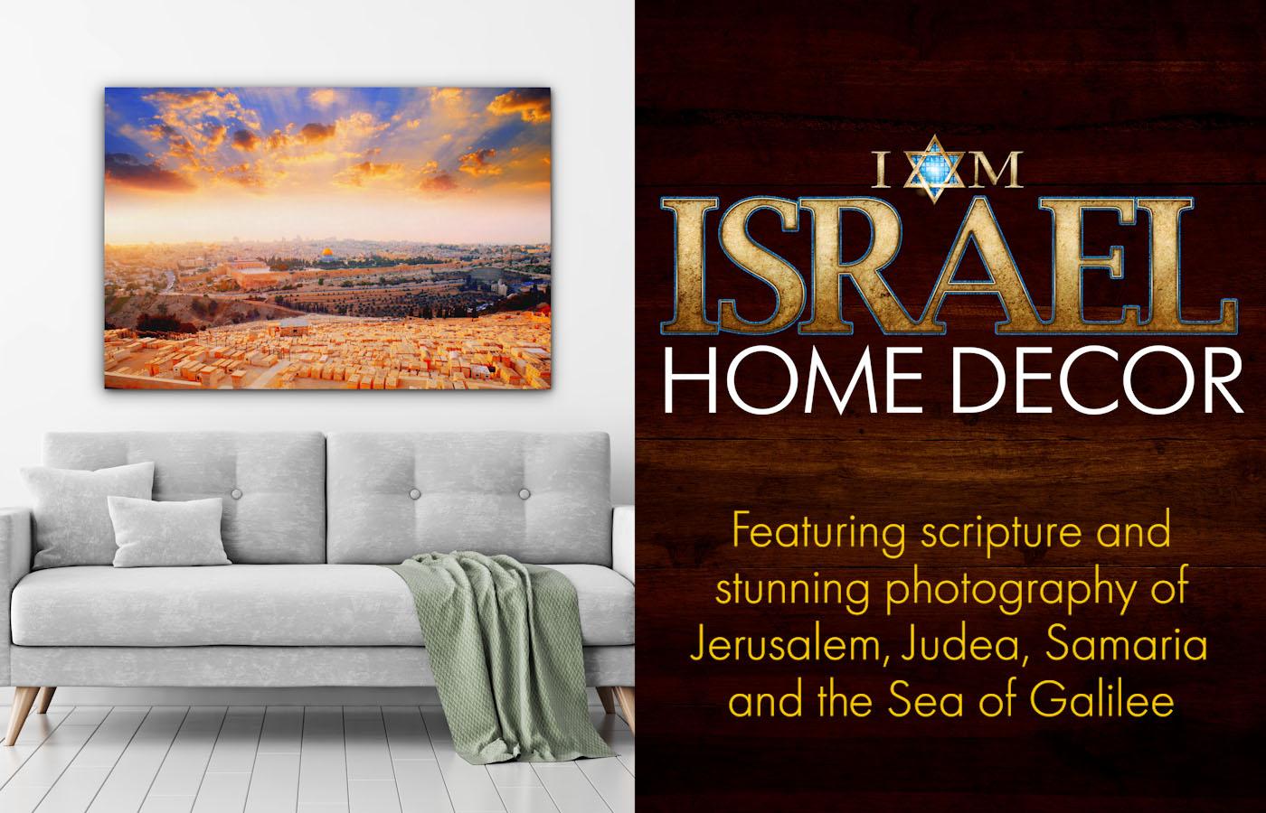 I AM ISRAEL Home Decor Inspiring Wall Art from the Land of the Bible