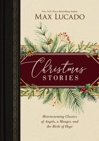 Christmas Stories by Max Lucado