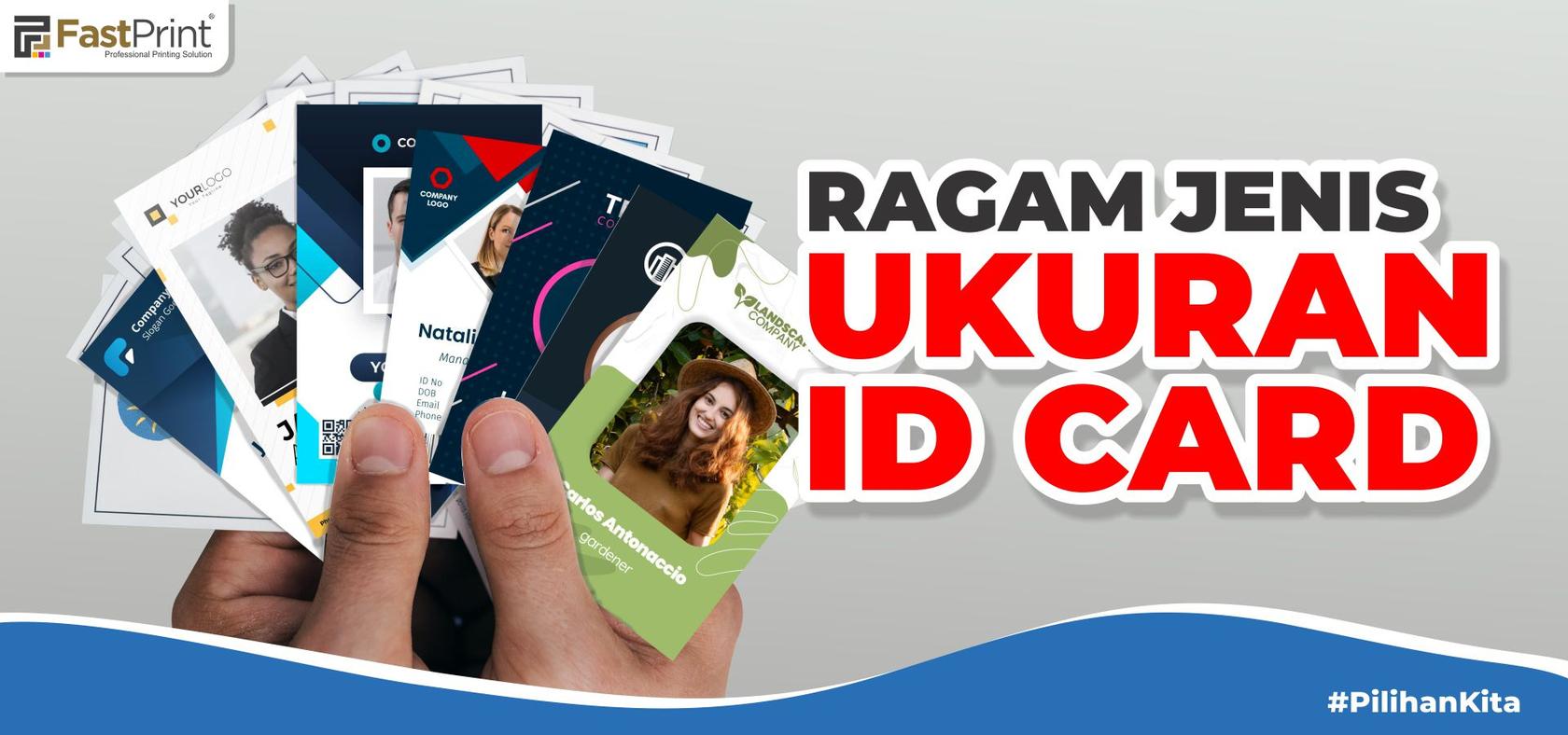 Ragam Jenis Ukuran Id Card Terlengkap Fast Print Indonesia