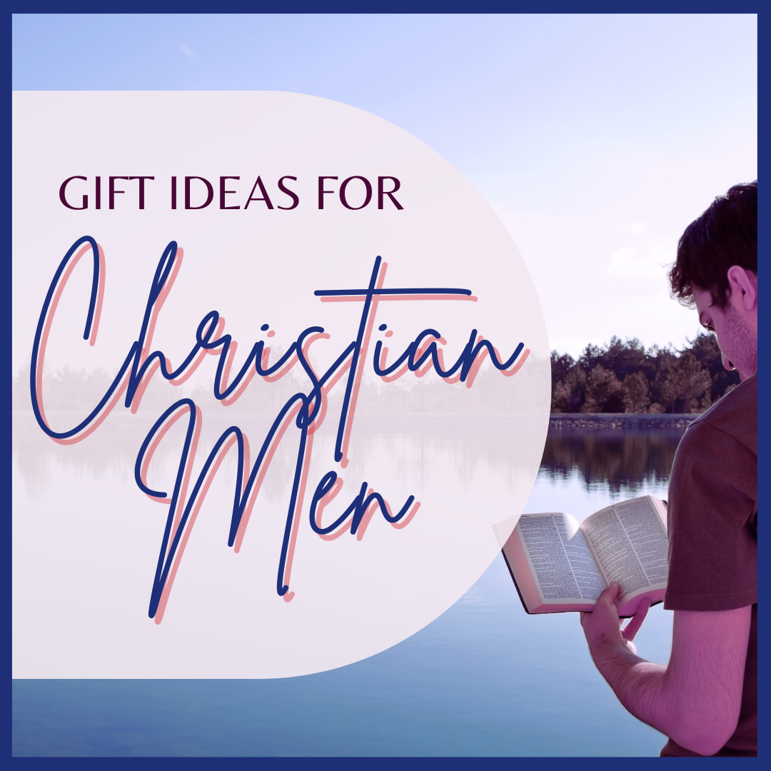 Gift Ideas for Christian Men