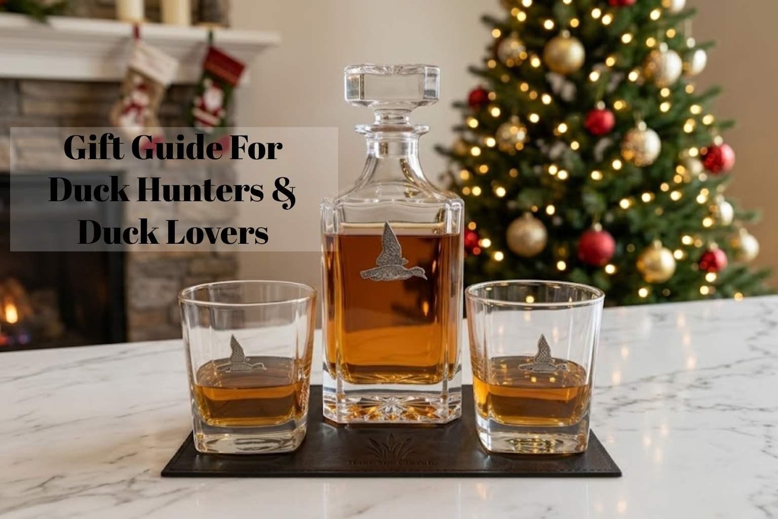 Gift Guide for Duck Hunters and Duck Lovers