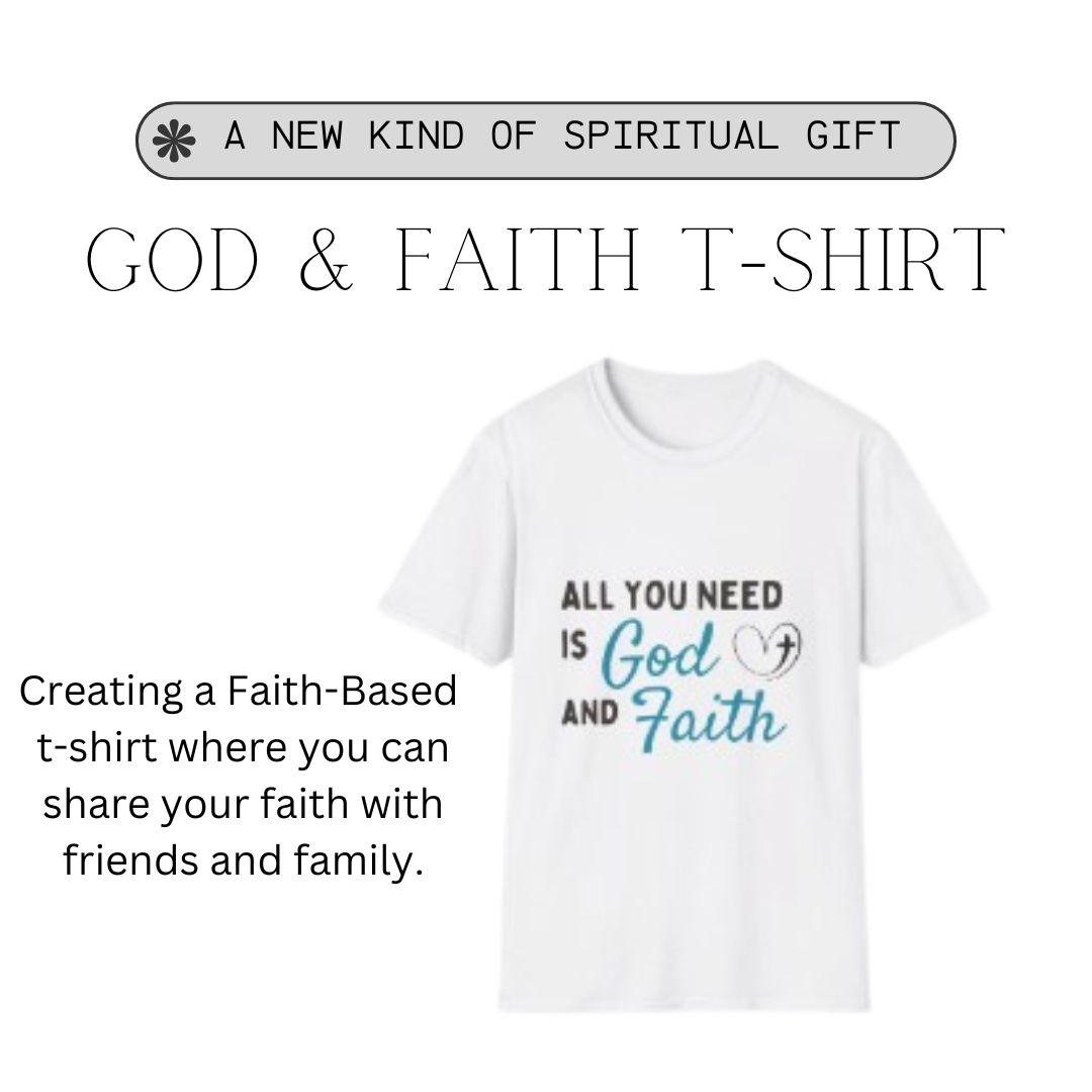 God & Faith T-Shirt