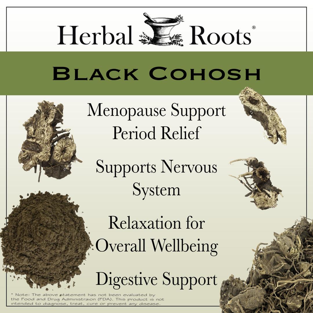 Black Cohosh root and powder with text that says Menopause Support, Period Relief, Supports Nervous System, Relaxation for Overall Wellbeing and Digestive Support