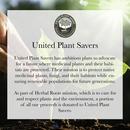 United Plant Savers has ambitious plans to advocate for a future where medicinal plants and their habitats are protected. Their mission is to protect native medicinal plants, fungi, and their habitats while ensuring renewable populations for future generations. As part of Herbal Roots mission, which is to care for and respect plants and the environment a portion of all our proceeds is donated to United Plant Savers.