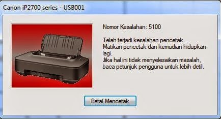 error 5100 Canon IP2770, Cara mengatasi error 5100 canon ip2770