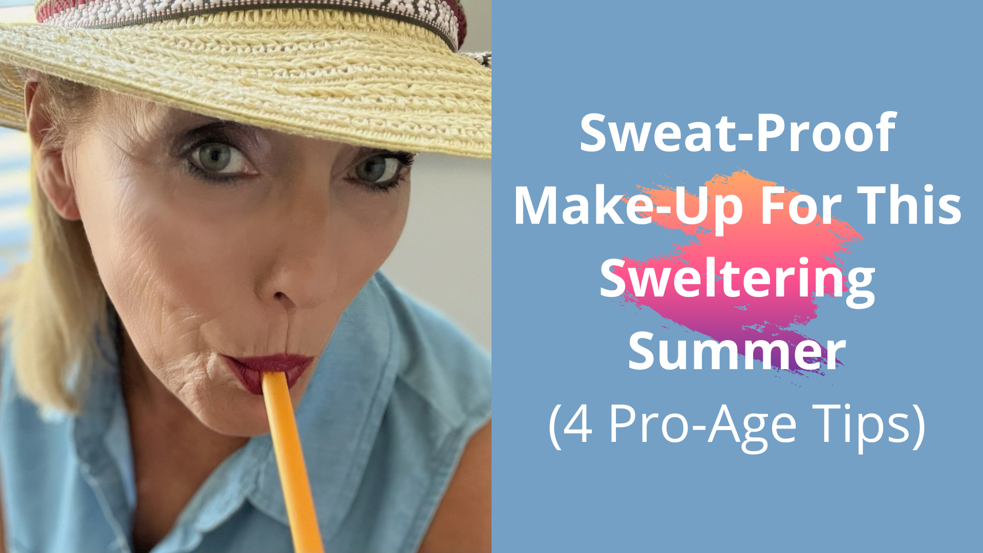 Sweat-Proof Make-Up