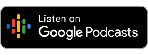 black "listen on Google Podcasts" button