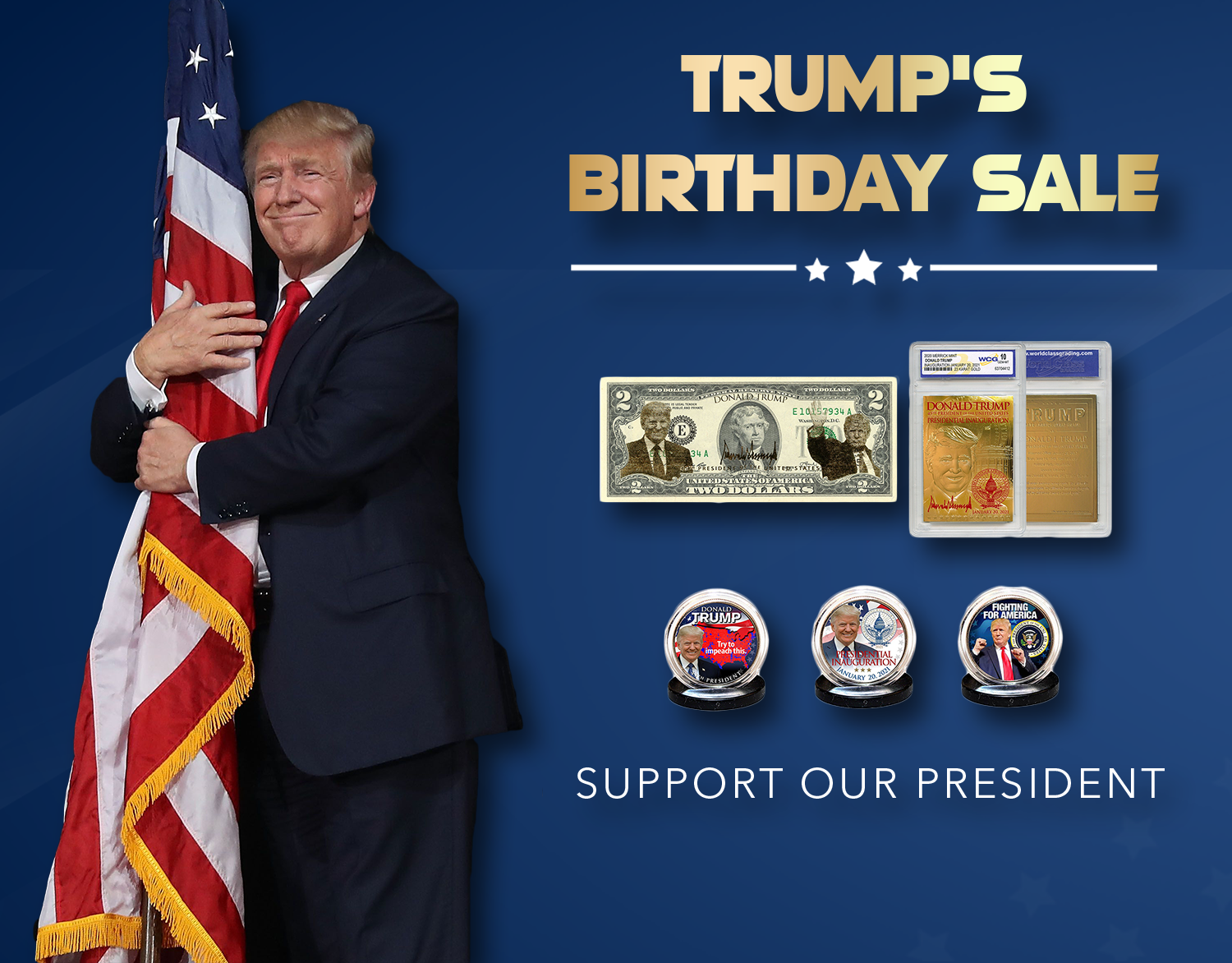 Proud Patriots - Trump's Birthday Bundle