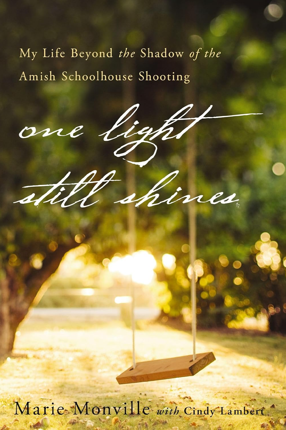 One Light Still Shines
