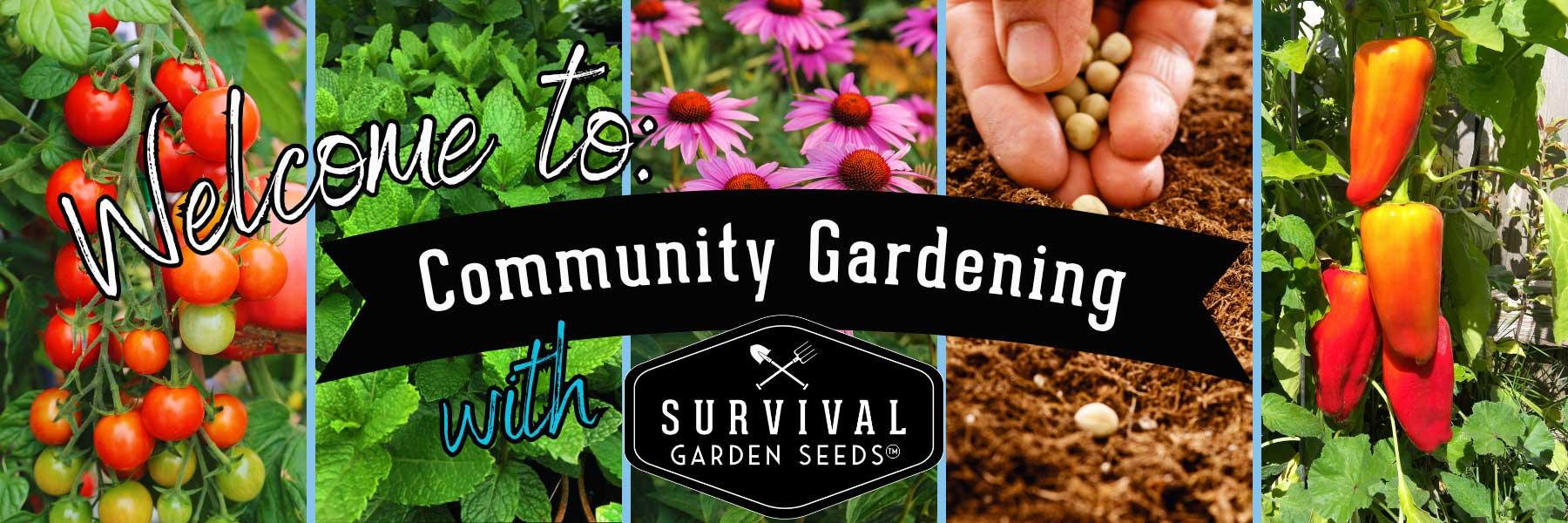 Community Gardening with Survival Garden Seeds