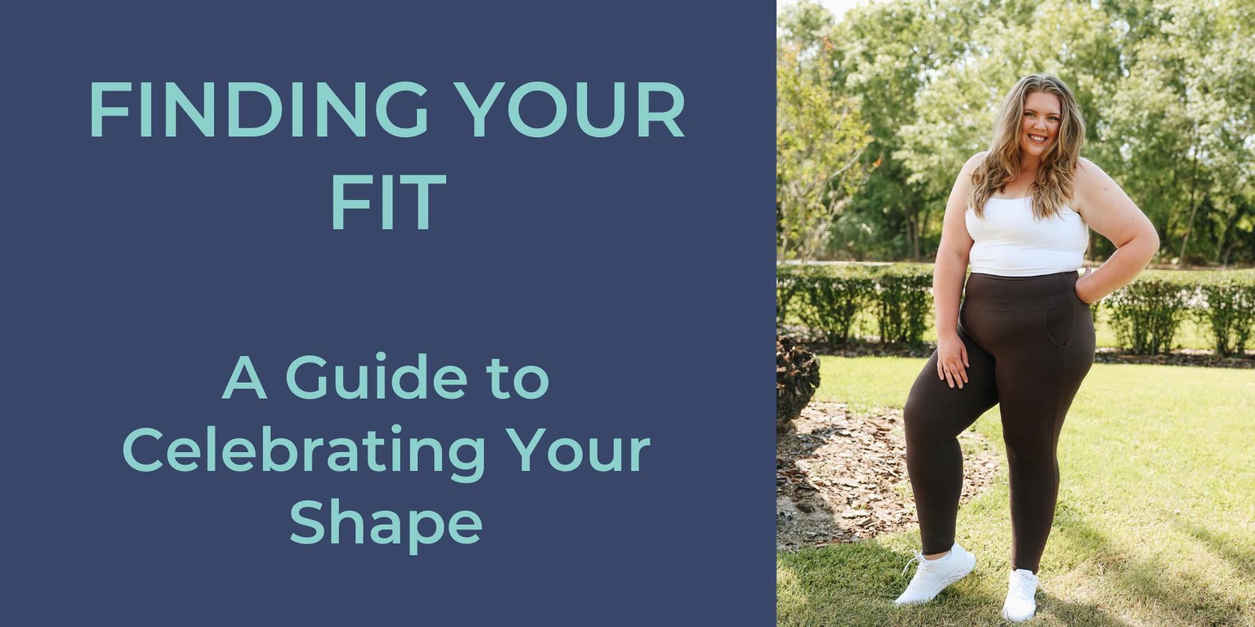 Finding Your Fit: A Guide to Celebrating Your Shape