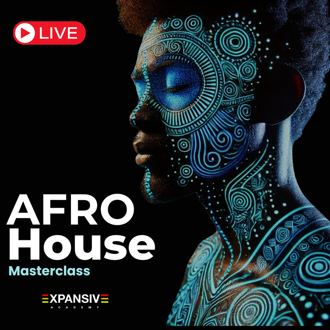 Afro House Masterclass