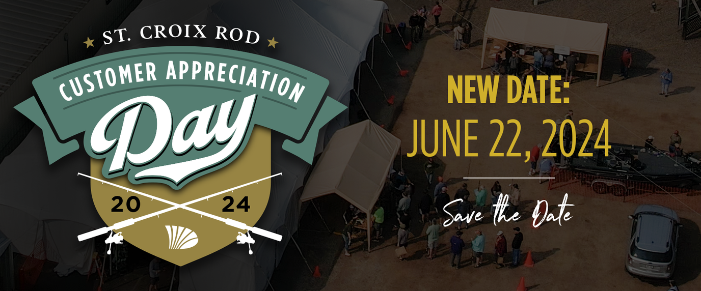 Customer Appreciation Day 2024 St. Croix Rod