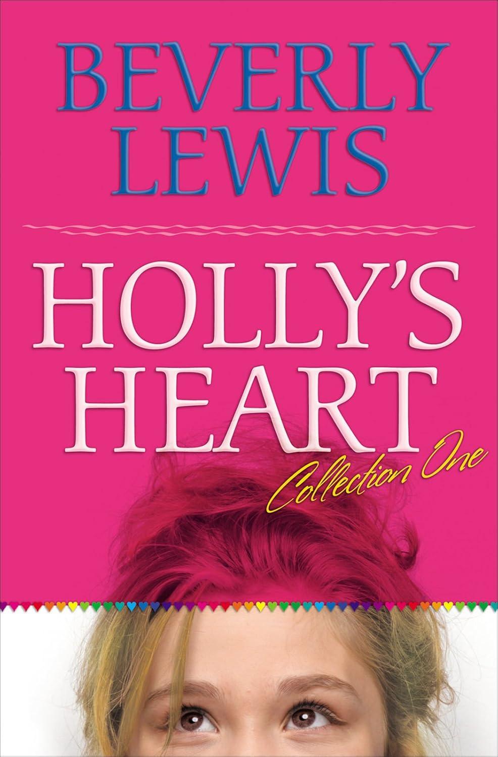 Holly's Heart By Beverly Lewis