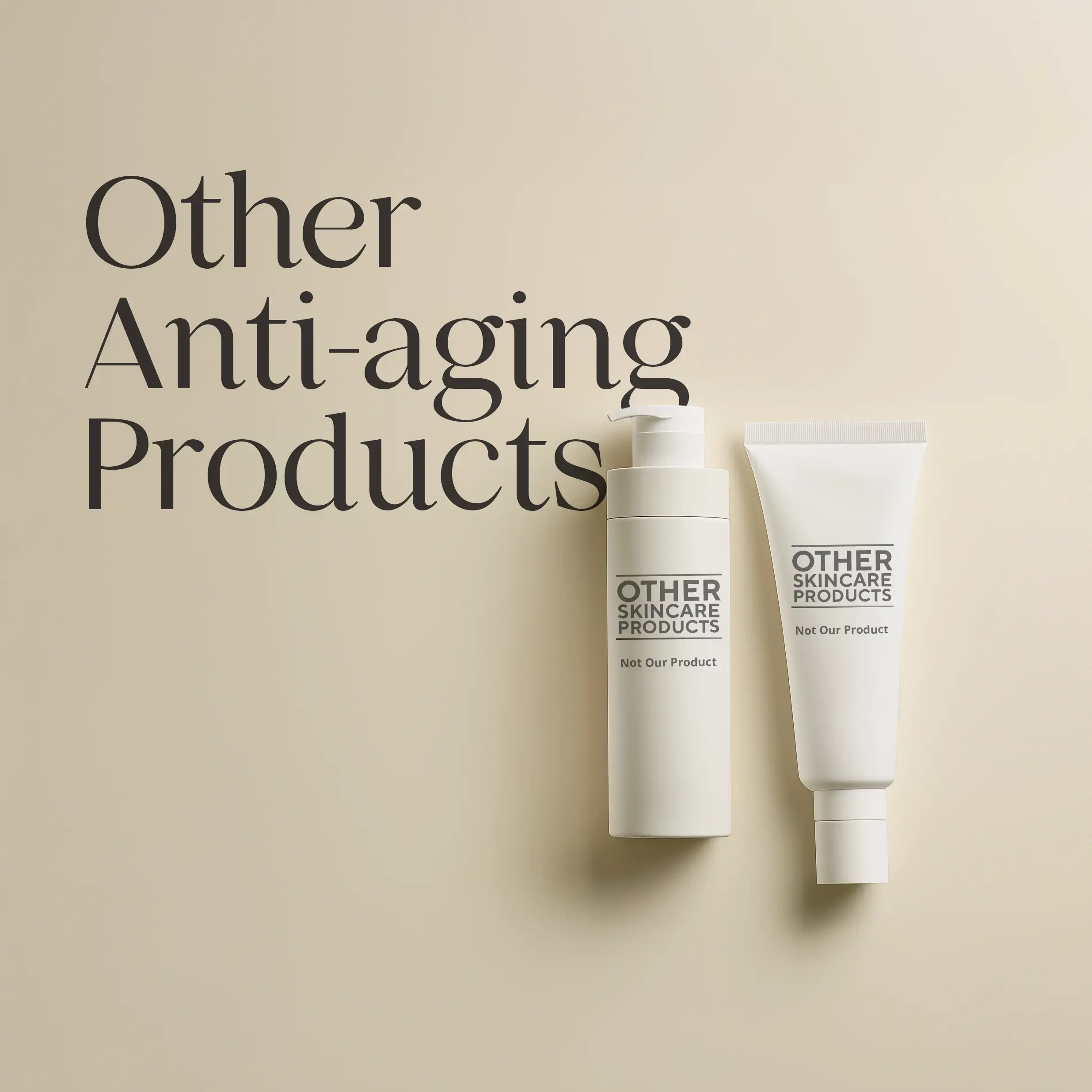 Two other ani-aging products (not our product) kept over an off white color background.