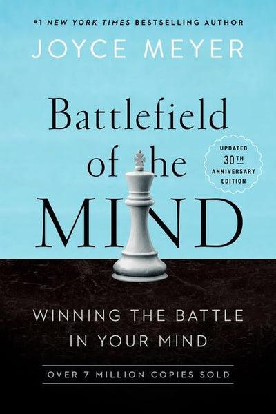 Battlelfied of the Mind by Joyce Meyer (updated 30th anniversary edition)