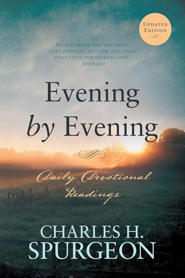 Evening by Evening by Charles Spurgeon