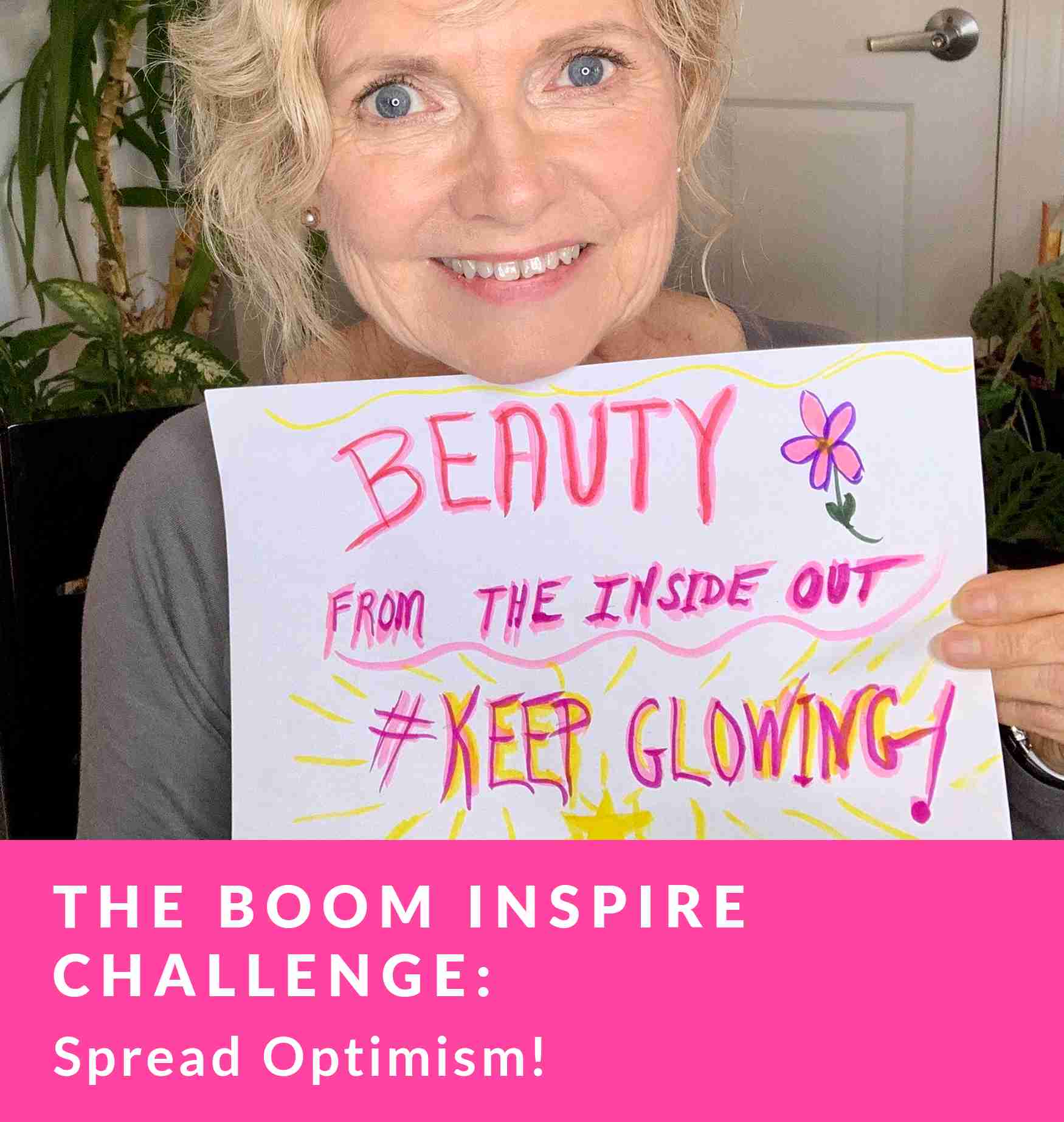 The Boom Inspire Challenge: Spread Optimism!