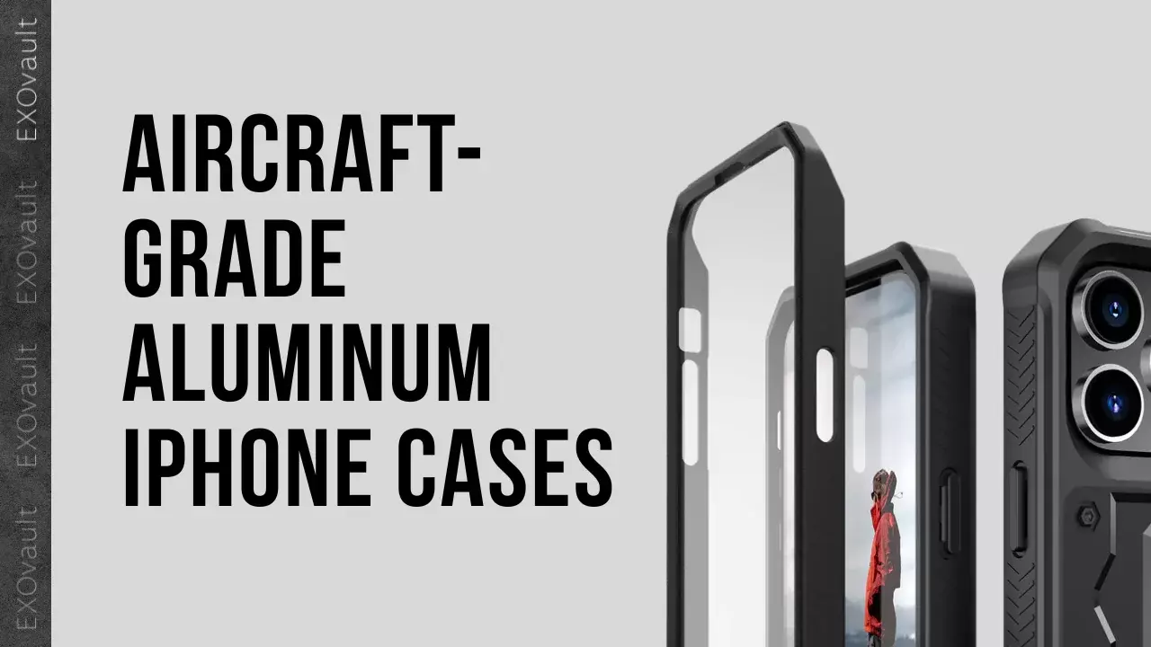 aerospace grade aluminum iPhone cases