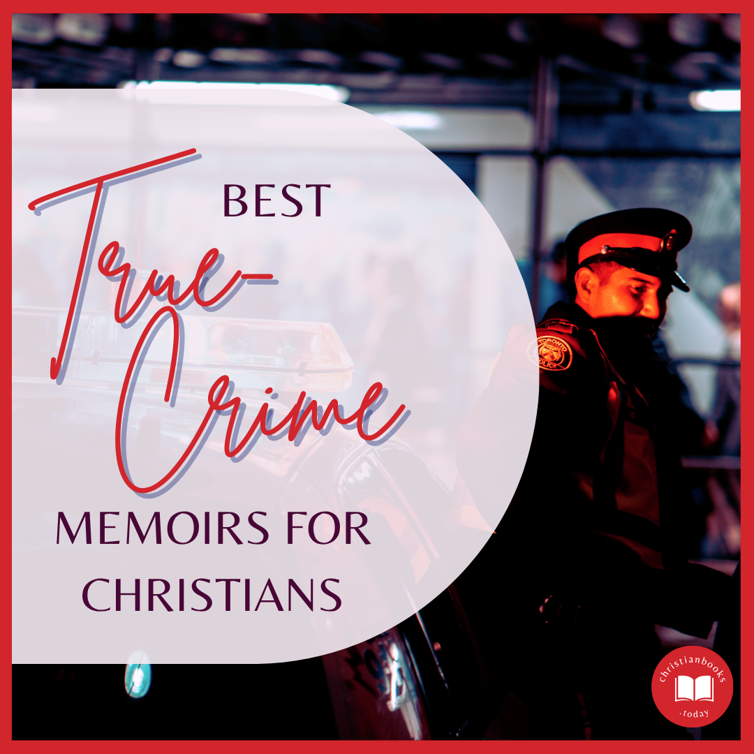 Best True-Crime Memoirs for Christians